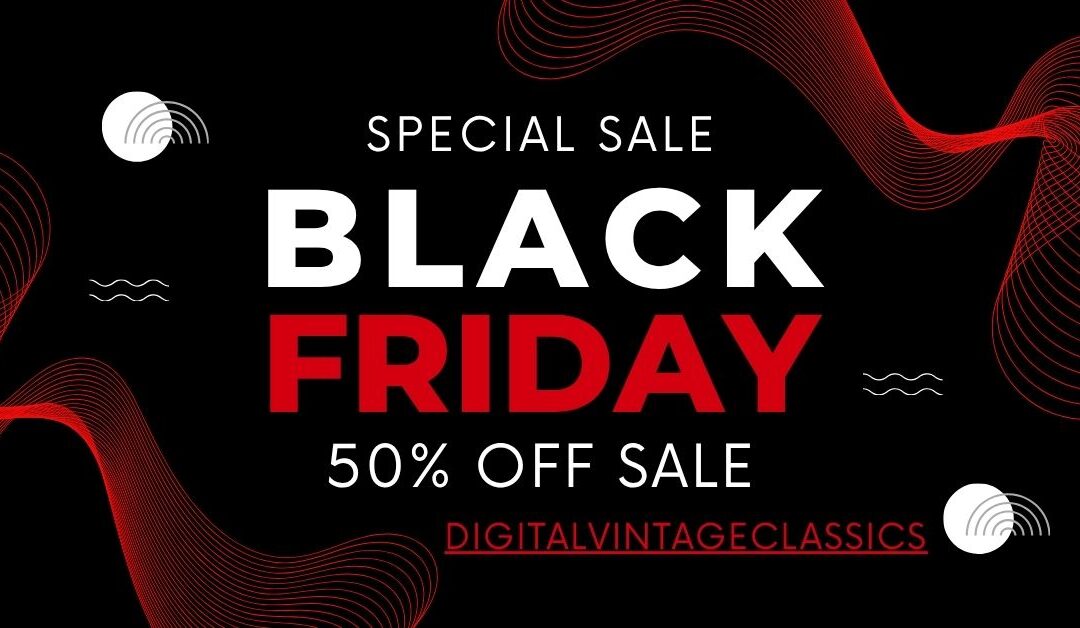 Black Friday Vintage Audio Sale – 25% to 50% Off